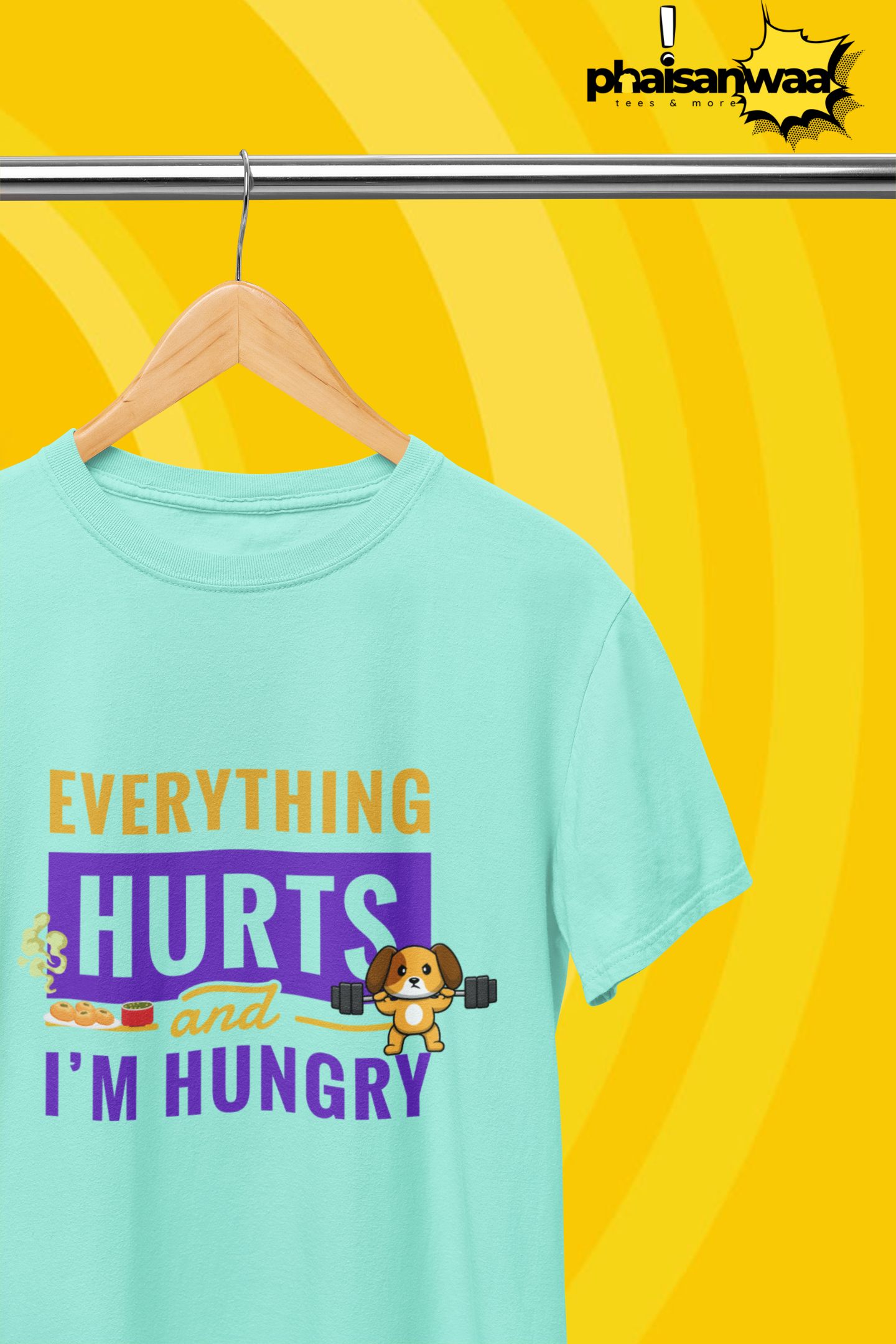 Everything Hurts and I am Hungry- Regular Fit